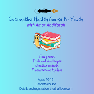 INTERACTIVE HADITH COURSE FOR YOUTH